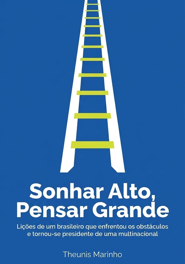Capa do livro Sonhar Alto, Pensar Grande, de Theunis Marinho — resumo e resenha crítica no 12min
