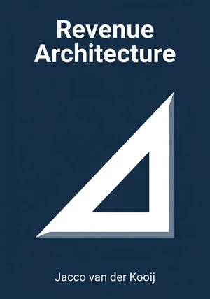 Book cover of Revenue Architecture by Jacco van der Kooij  — critical summary review on 12min