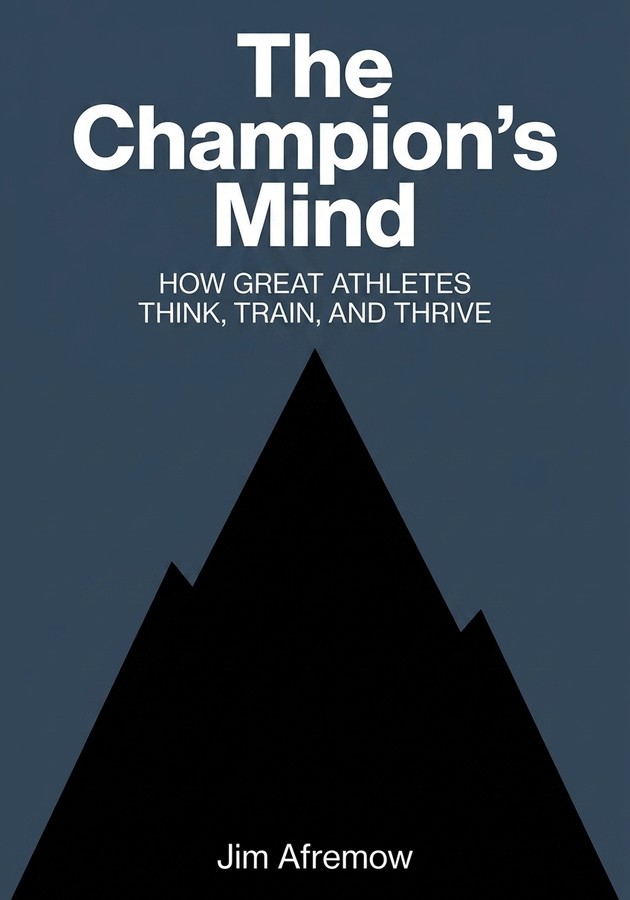 Book cover of The Champion's Mind by Jim Afremow — critical summary review on 12min