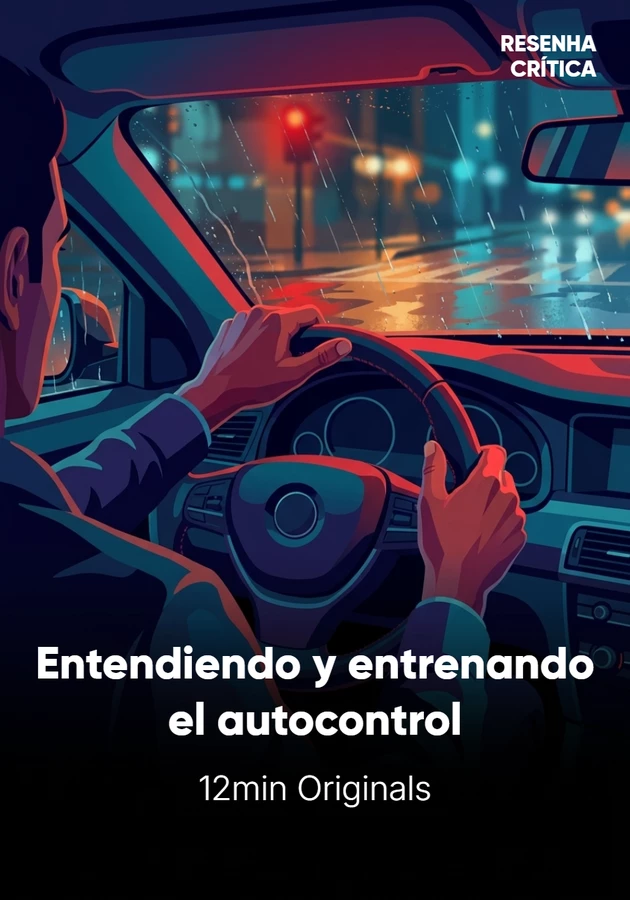 Portada del libro Entendiendo y entrenando el autocontrol, de 12min Originals — resumen crítico y reseña en 12min
