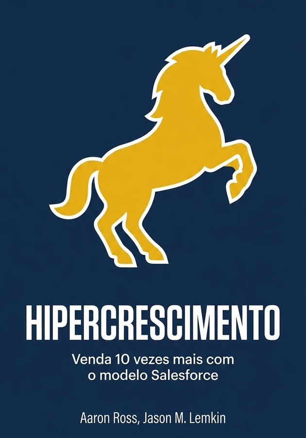 Capa do livro Hipercrescimento, de Aaron Ross — resumo e resenha crítica no 12min