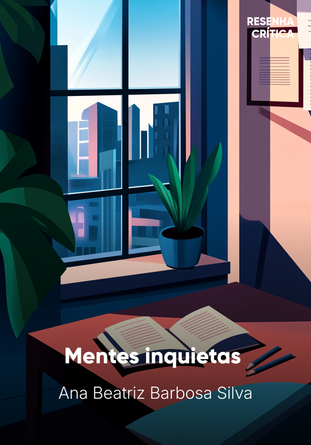 Capa do livro Mentes inquietas , de Ana Beatriz Barbosa Silva — resumo e resenha crítica no 12min