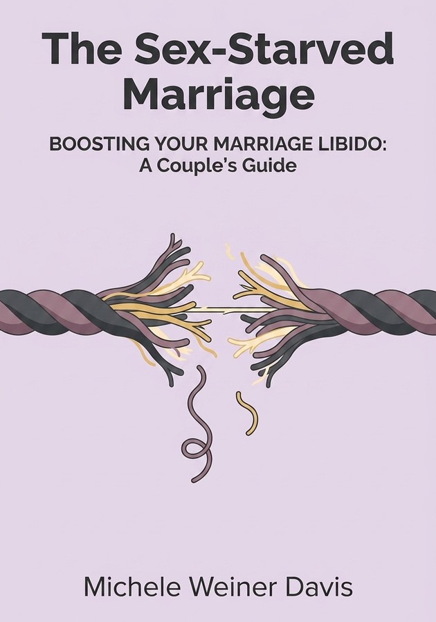 Book cover of The Sex-Starved Marriage by Michele Weiner Davis — critical summary review on 12min