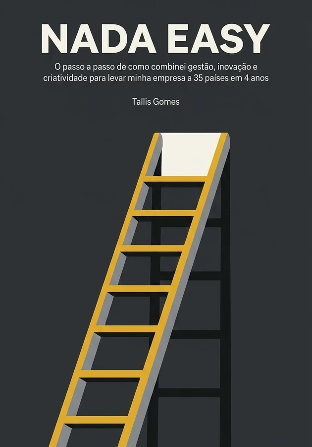 Capa do livro Nada Easy, de Tallis Gomes — resumo e resenha crítica no 12min