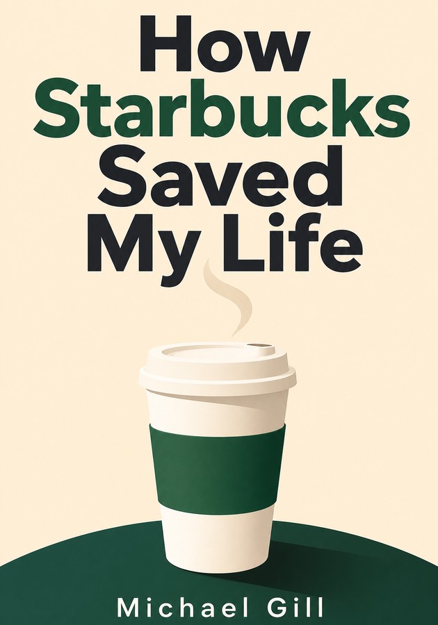 Capa do livro How Starbucks Saved My Life, de Michael Gill — resumo e resenha crítica no 12min