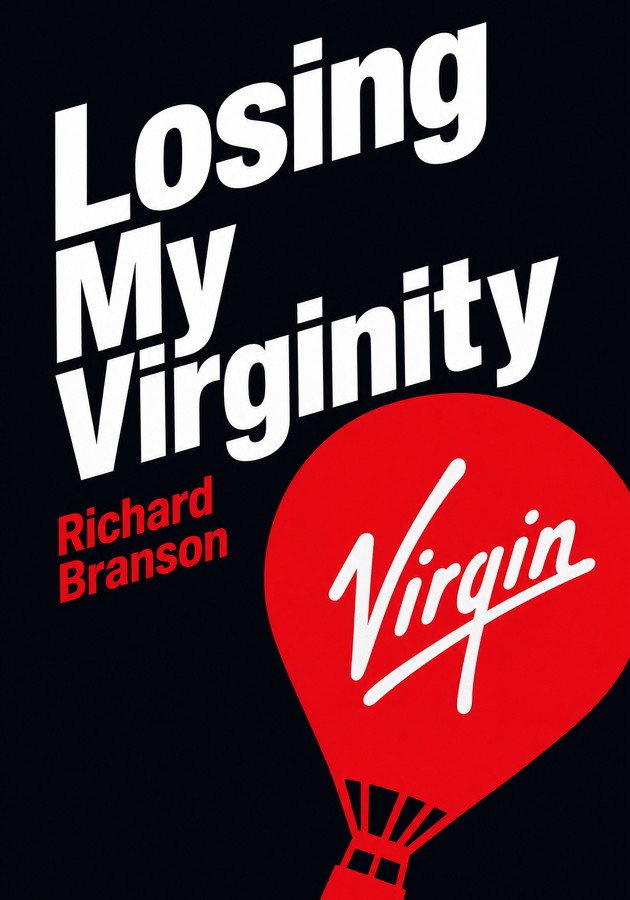 Capa do livro Losing My Virginity, de Richard Branson — resumo e resenha crítica no 12min