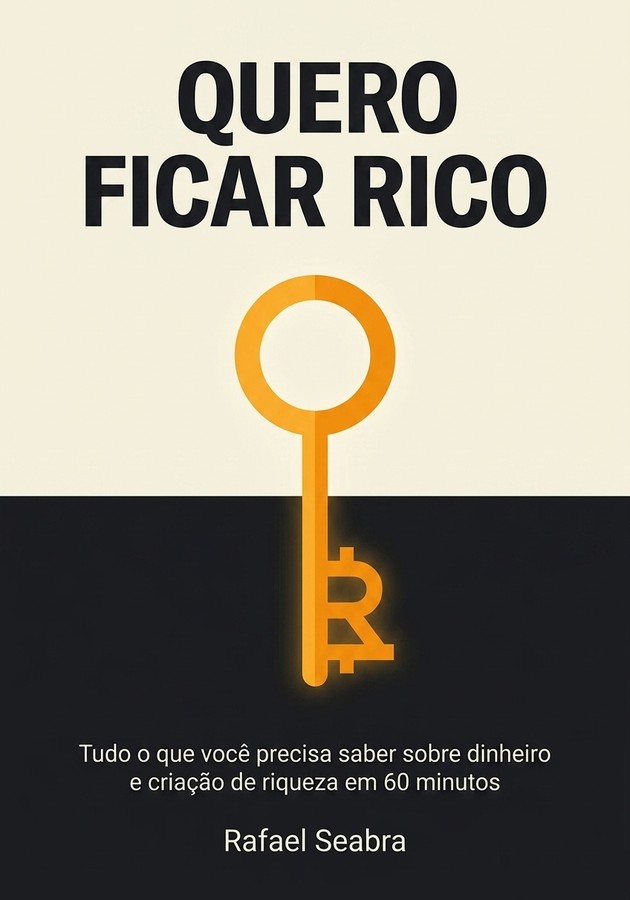 Capa do livro Quero Ficar Rico, de Rafael Seabra  — resumo e resenha crítica no 12min