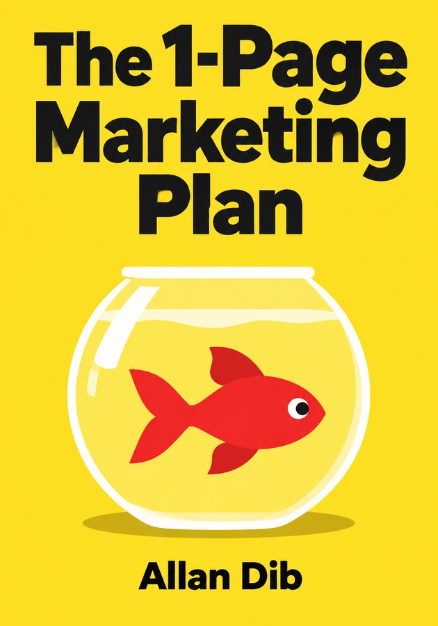 Book cover of The 1-Page Marketing Plan by Allan Dib — critical summary review on 12min