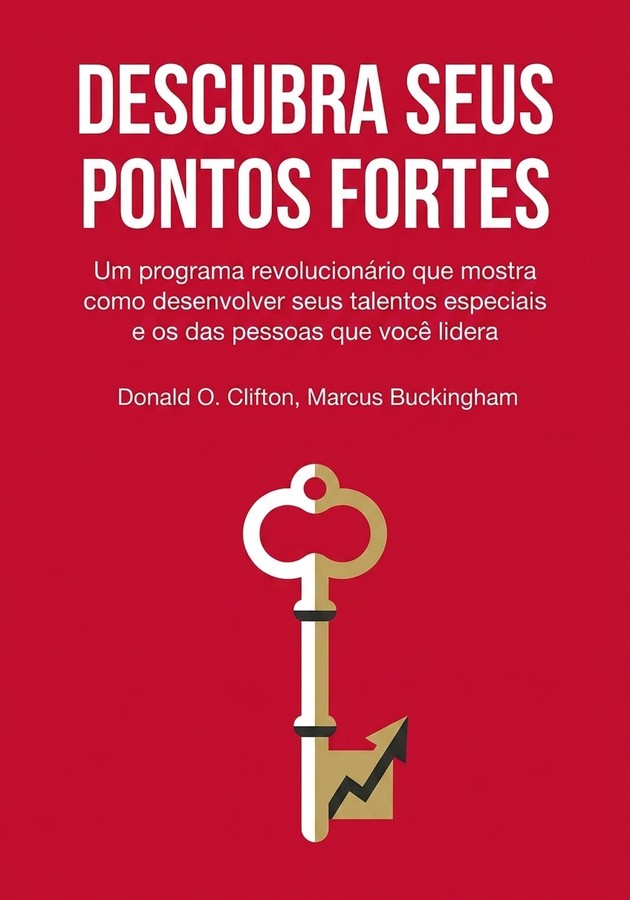 Capa do livro Descubra seus pontos fortes, de Marcus Buckingham — resumo e resenha crítica no 12min