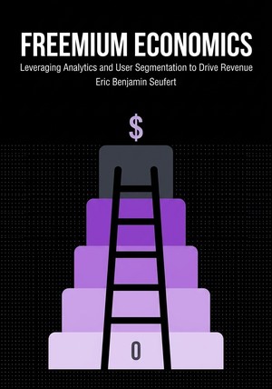 Book cover of Freemium Economics by Eric Benjamin Seufert — critical summary review on 12min
