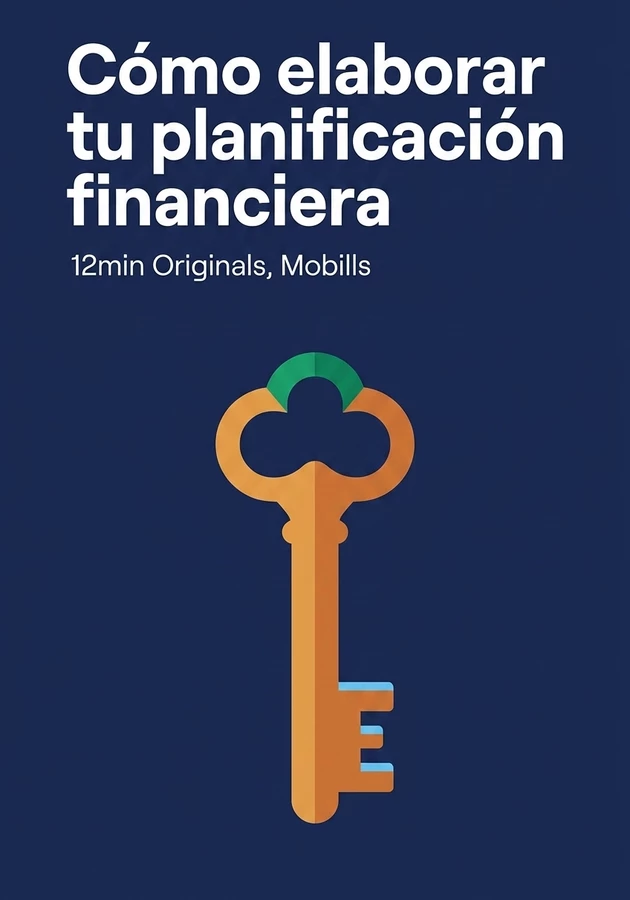 Portada del libro Cómo elaborar tu planificación financiera, de 12min Originals & Mobills — resumen crítico y reseña en 12min