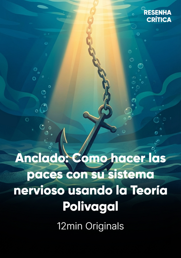 Portada del libro Anclado, de Deb Dana — resumen crítico y reseña en 12min