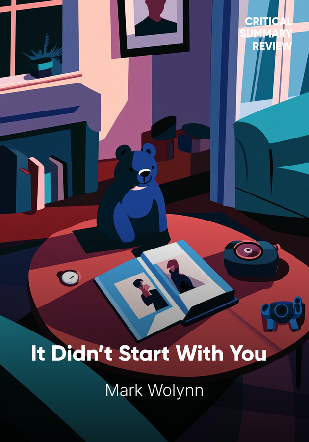 Book cover of It Didn’t Start With You   by Mark Wolynn — critical summary review on 12min