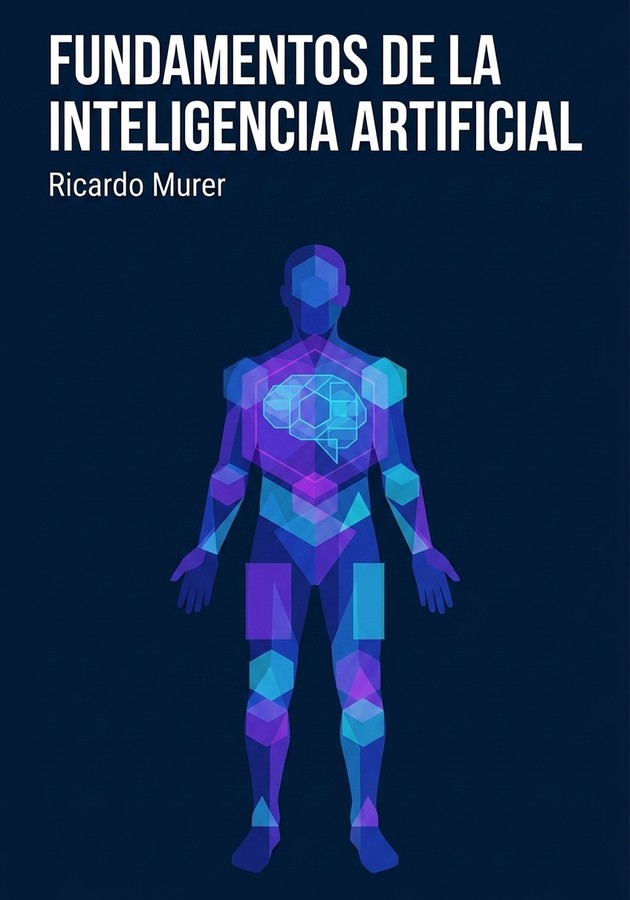Portada del libro Fundamentos de la inteligencia artificial, de Ricardo Murer — resumen crítico y reseña en 12min