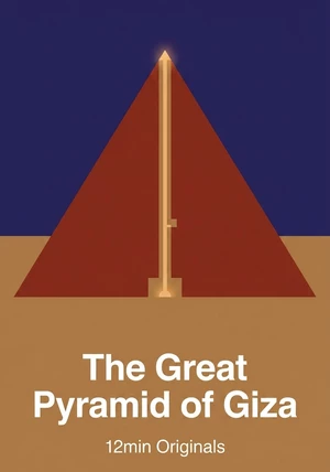 Book cover of The Great Pyramid of Giza by 12min Originals — critical summary review on 12min