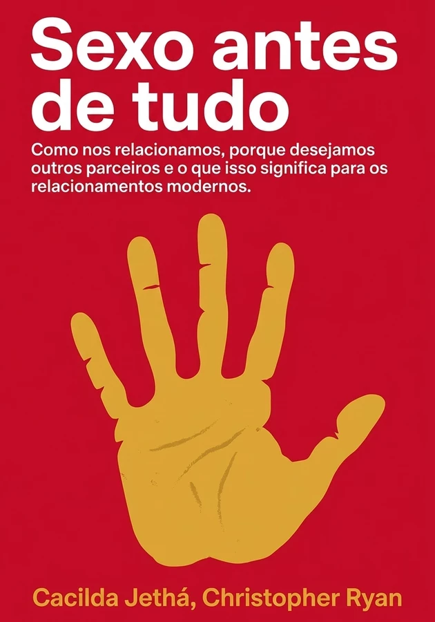 Capa do livro Sexo antes de tudo, de Cacilda Jethá & Christopher Ryan — resumo e resenha crítica no 12min