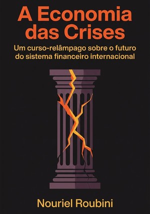 Capa do livro A Economia das Crises, de Nouriel Roubini — resumo e resenha crítica no 12min