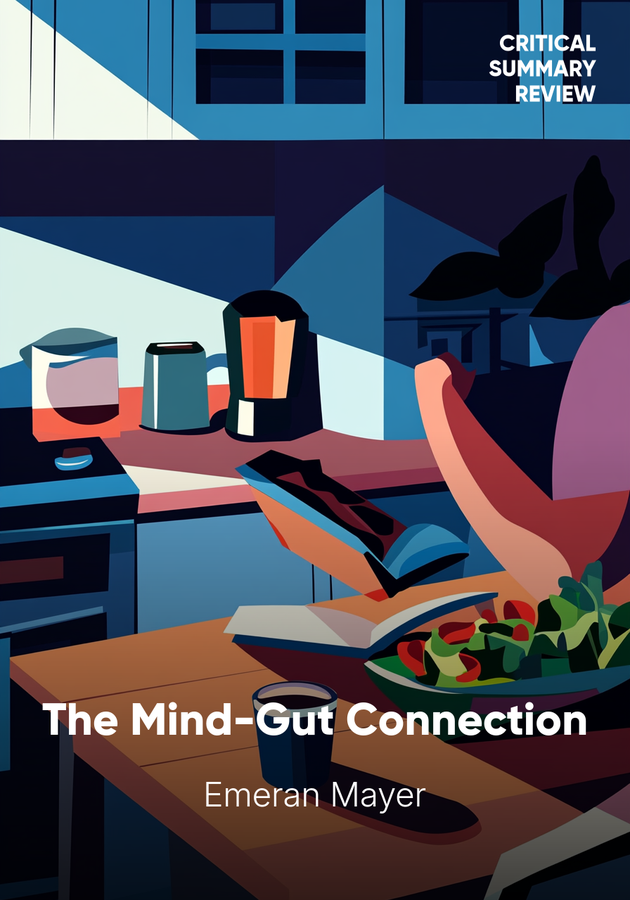 Book cover of The Mind-Gut Connection by Emeran Mayer — critical summary review on 12min