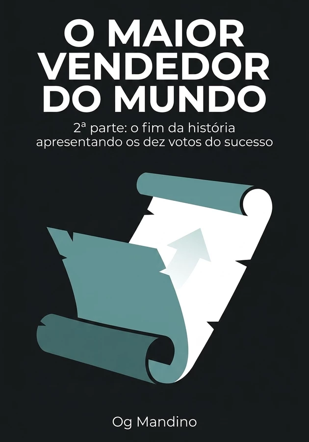 Capa do livro O maior vendedor do mundo, de Og Mandino — resumo e resenha crítica no 12min