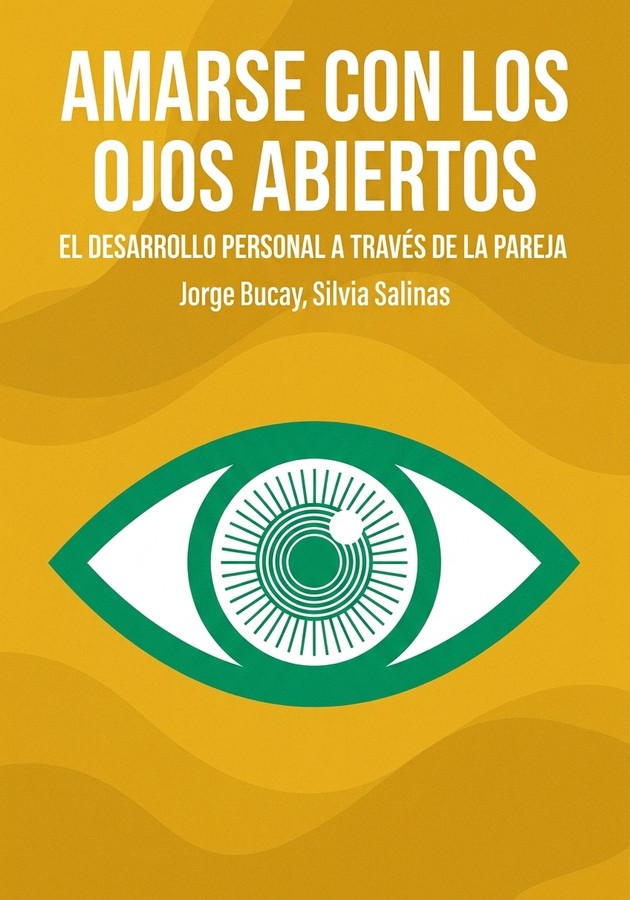 Portada del libro Amarse Con Los Ojos Abiertos, de Silvia Salinas — resumen crítico y reseña en 12min