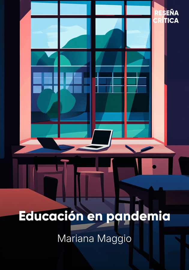 Portada del libro Educación en pandemia, de Mariana Maggio — resumen crítico y reseña en 12min