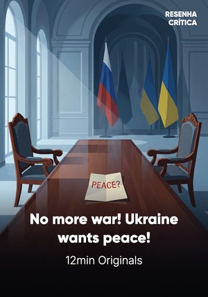 Book cover of No more war! Ukraine wants peace! by 12min Originals — critical summary review on 12min