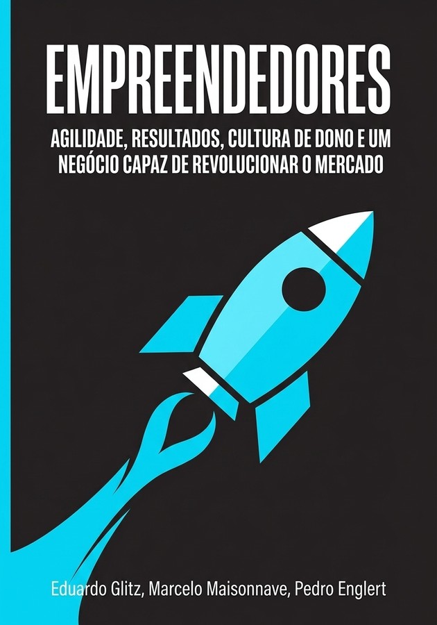 Capa do livro Empreendedores, de Eduardo Glitz — resumo e resenha crítica no 12min
