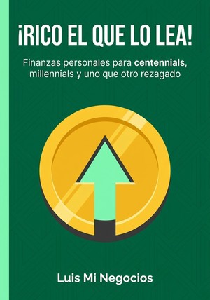 Portada del libro ¡Rico el que lo lea!, de Luis Mi Negocios — resumen crítico y reseña en 12min