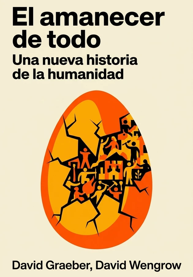 Portada del libro El amanecer de todo, de David Graeber — resumen crítico y reseña en 12min
