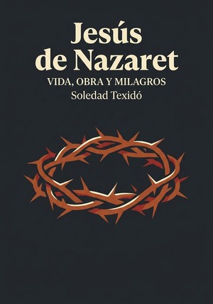 Portada del libro Jesús de Nazaret, de Soledad Texidó — resumen crítico y reseña en 12min