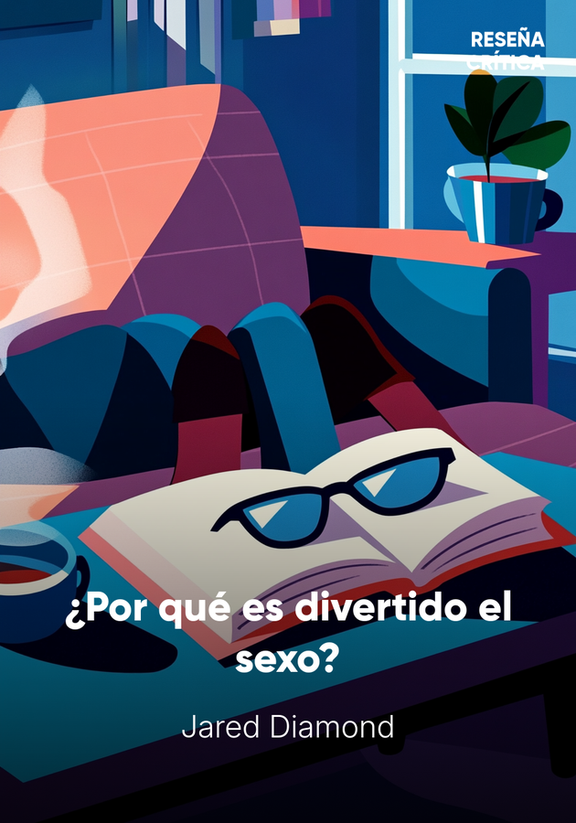 Portada del libro ¿Por qué es divertido el sexo?, de Jared Diamond — resumen crítico y reseña en 12min