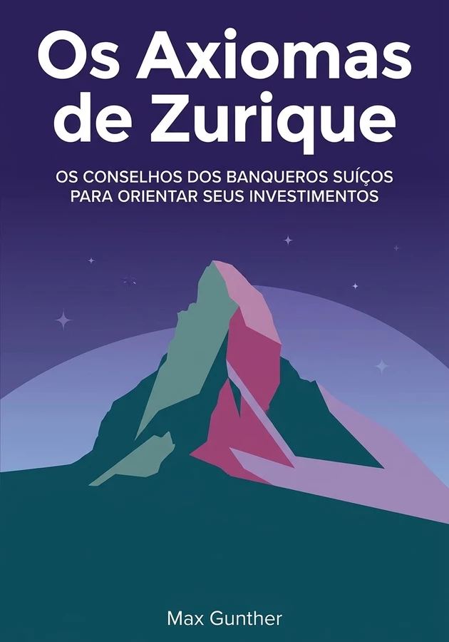 Capa do livro Os Axiomas de Zurique, de Max Gunther — resumo e resenha crítica no 12min