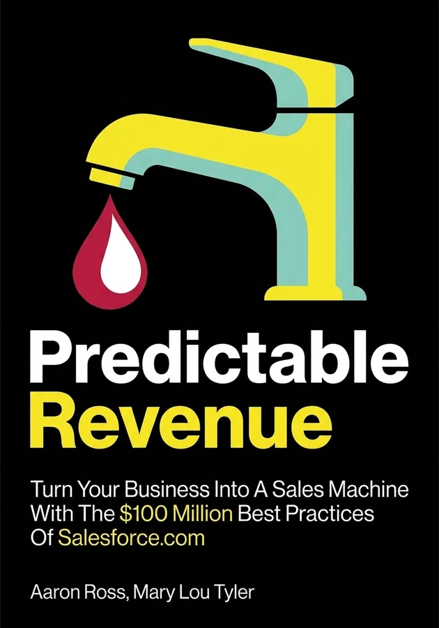 Book cover of Predictable Revenue by Aaron Ross — critical summary review on 12min
