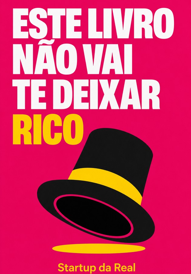 Capa do livro Este livro não vai te deixar rico, de Startup da Real — resumo e resenha crítica no 12min
