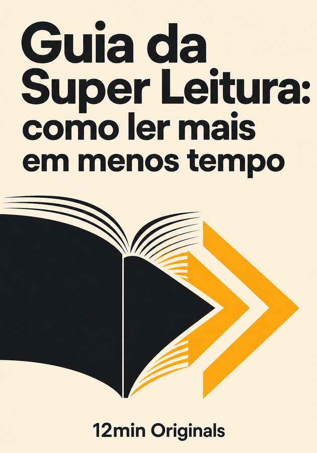 Capa do livro Guia da Super Leitura: como ler mais em menos tempo, de 12min Originals — resumo e resenha crítica no 12min