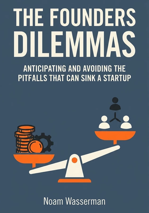 Capa do livro The Founders Dilemmas, de Noam Wasserman — resumo e resenha crítica no 12min