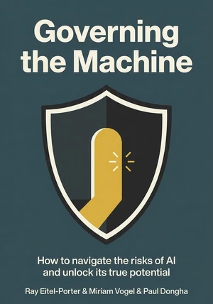 Capa do livro Governing the Machine, de Ray Eitel-Porter &  Paul Dongha & Miriam Vogel — resumo e resenha crítica no 12min