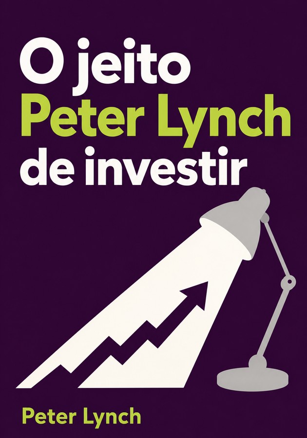 Capa do livro O jeito Peter Lynch de investir, de Peter Lynch — resumo e resenha crítica no 12min