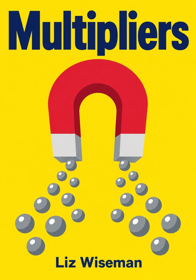 Book cover of Multipliers by Liz Wiseman — critical summary review on 12min