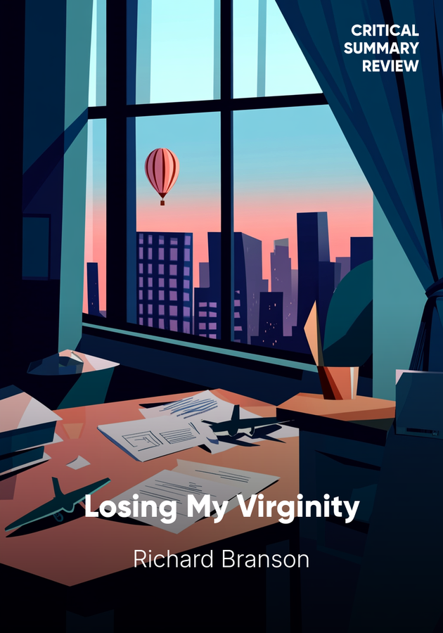 Book cover of Losing My Virginity by Richard Branson — critical summary review on 12min