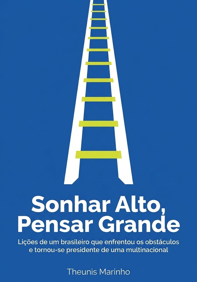 Capa do livro Sonhar Alto, Pensar Grande, de Theunis Marinho — resumo e resenha crítica no 12min