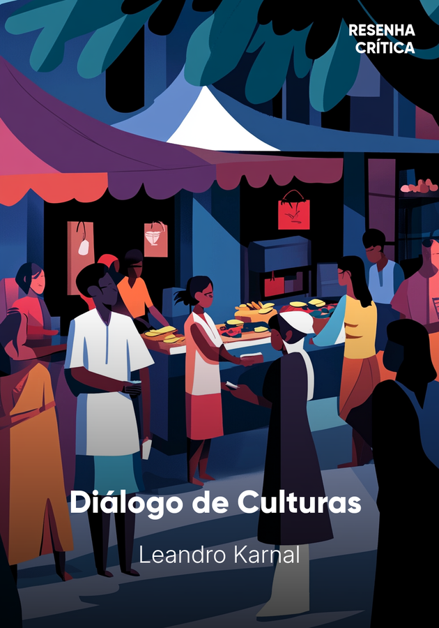Capa do livro Diálogo de Culturas , de Leandro Karnal — resumo e resenha crítica no 12min