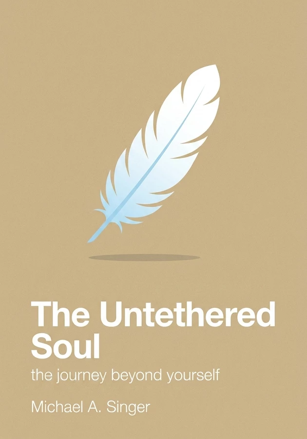 Book cover of The Untethered Soul by Michael A. Singer — critical summary review on 12min