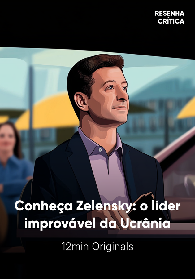 Capa do livro Conheça Zelensky: o líder improvável da Ucrânia, de 12min Originals — resumo e resenha crítica no 12min