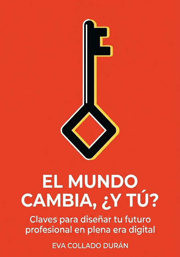 Portada del libro El mundo cambia, ¿y tú?, de Eva Collado Durán — resumen crítico y reseña en 12min