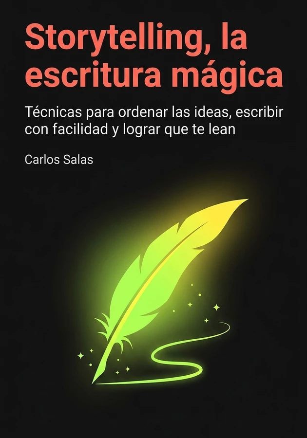 Portada del libro Storytelling, la escritura mágica, de Carlos Salas — resumen crítico y reseña en 12min