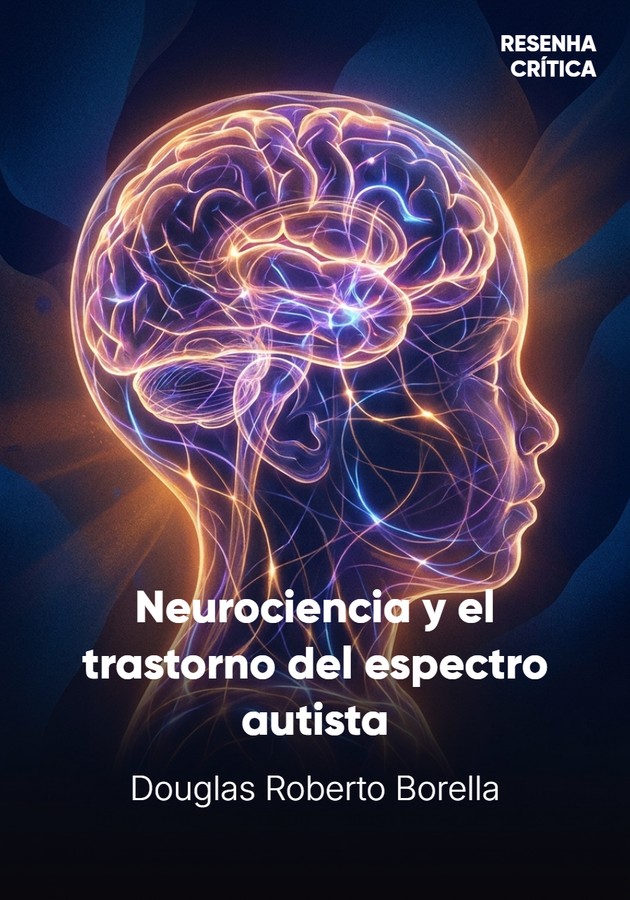 Portada del libro Neurociencia y el trastorno del espectro autista, de Douglas Roberto Borella — resumen crítico y reseña en 12min