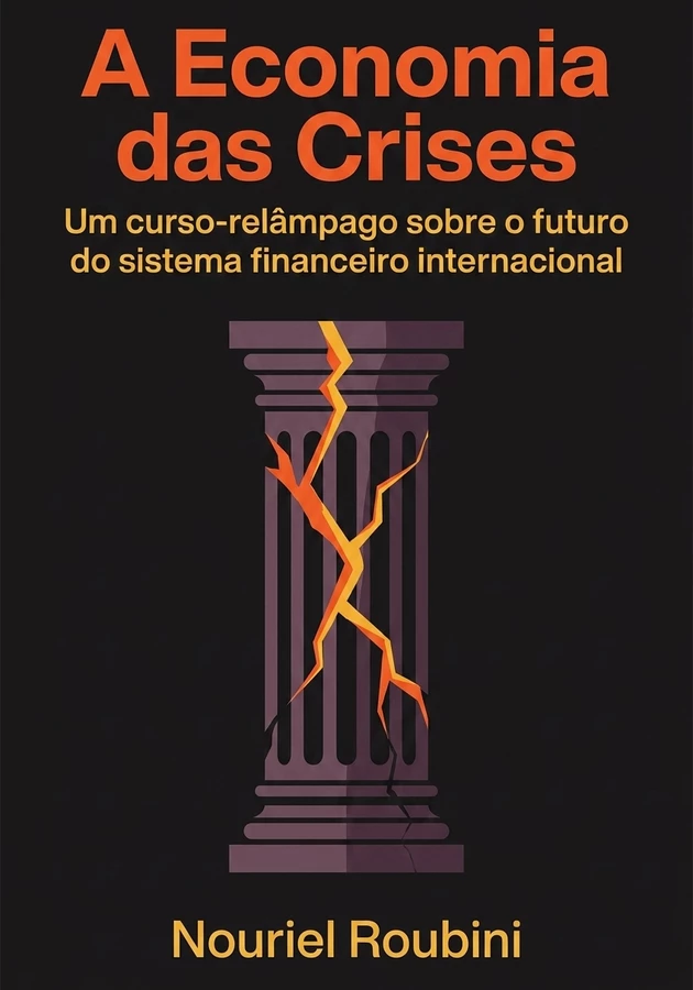 Capa do livro A Economia das Crises, de Nouriel Roubini — resumo e resenha crítica no 12min