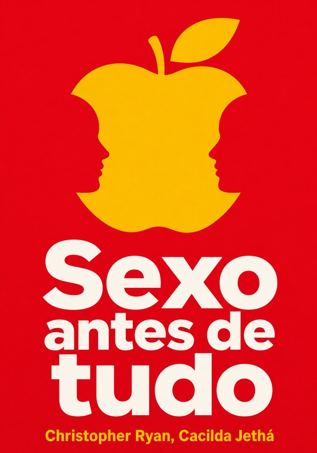 Capa do livro Sexo antes de tudo, de Christopher Ryan — resumo e resenha crítica no 12min