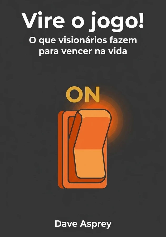 Capa do livro Vire o jogo!, de Dave Asprey — resumo e resenha crítica no 12min
